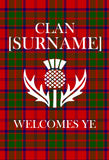 Personalized Scottish Clan Tartan Entry Garden Flag - Clan Welcomes Ye with Custom Surname