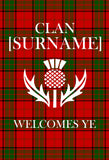 Personalized Scottish Clan Tartan Entry Garden Flag - Clan Welcomes Ye with Custom Surname