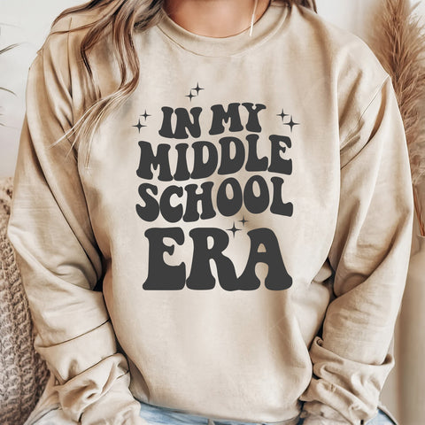 In My Middle School Era Sweatshirt